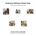 Small Joys Wellness Sticker Pack – 5 high-resolution PNG wellness sticker designs with encouraging affirmations
