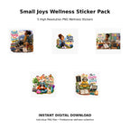 Small Joys Wellness Sticker Pack – 5 high-resolution PNG wellness sticker designs with encouraging affirmations