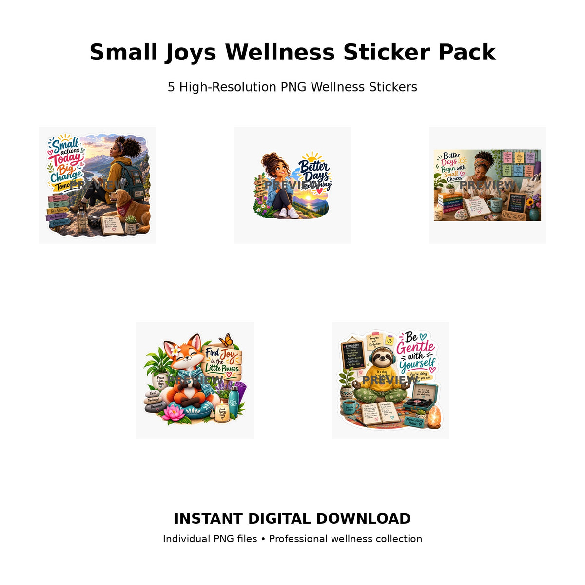 Small Joys Wellness Sticker Pack – 5 high-resolution PNG wellness sticker designs with encouraging affirmations