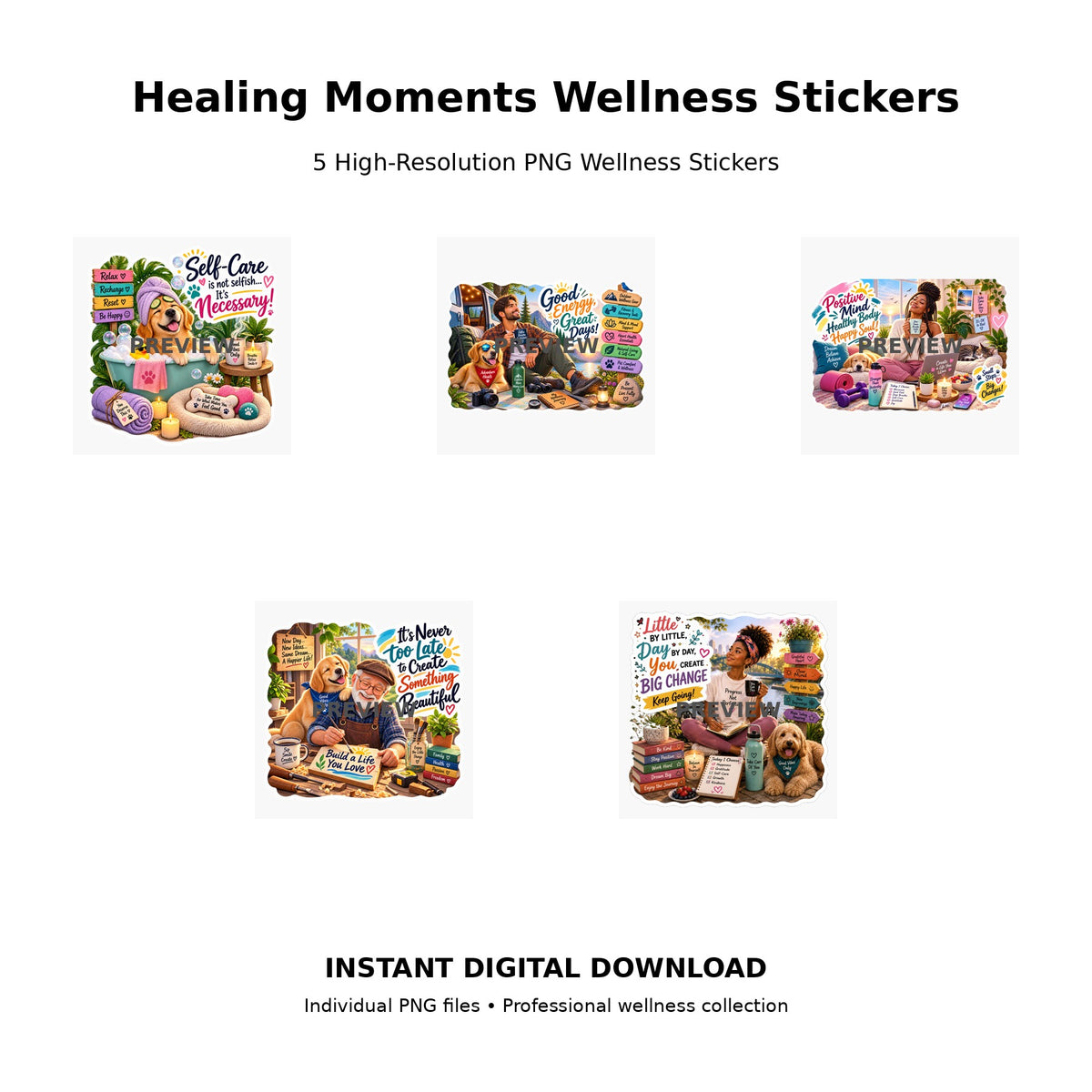 Healing Moments Wellness Stickers Pack 10 – 5 high-resolution PNG wellness sticker designs celebrating healing, self-care and positive energy