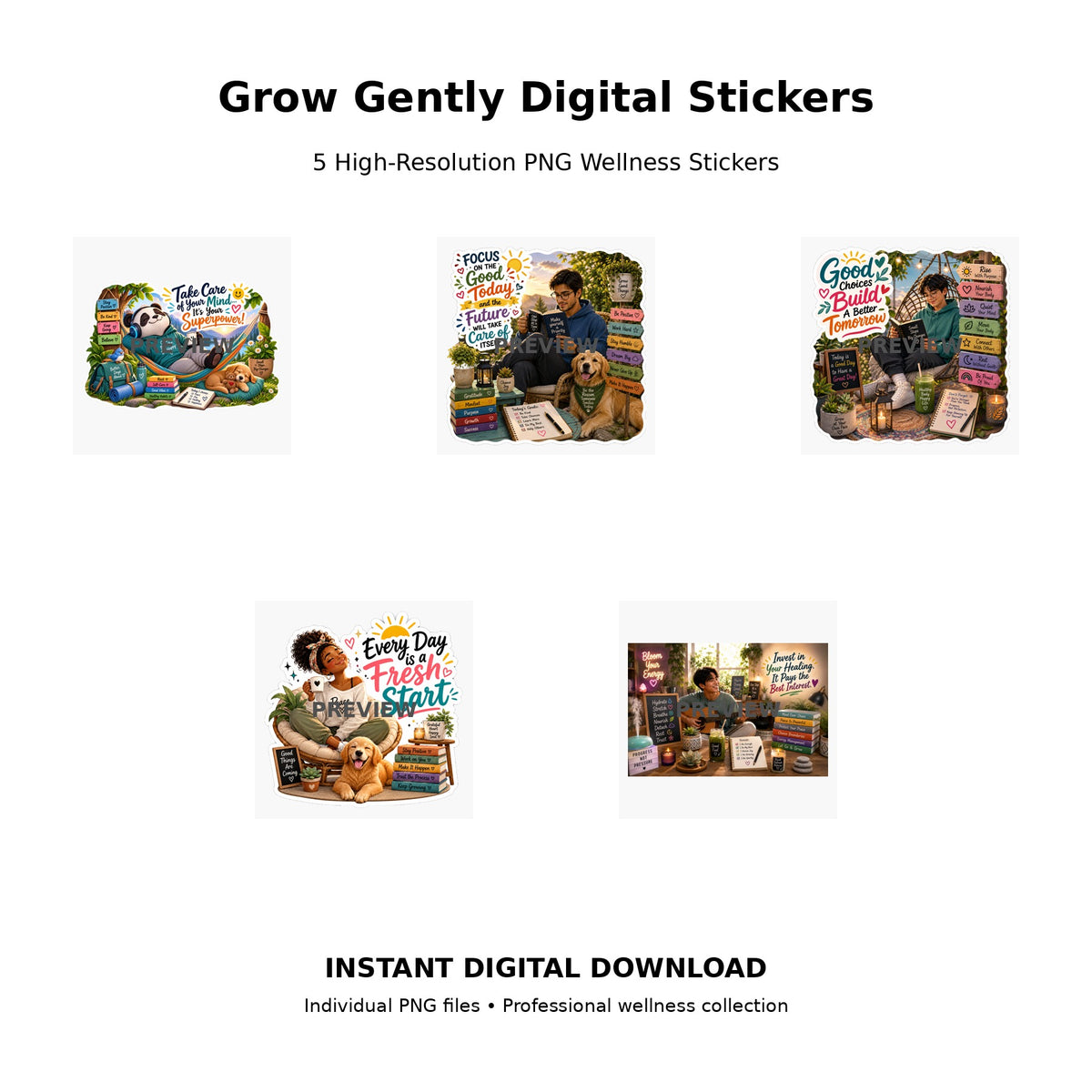 Grow Gently Digital Stickers Pack 15 – 5 high-resolution PNG wellness sticker designs celebrating growth, good choices and fresh starts