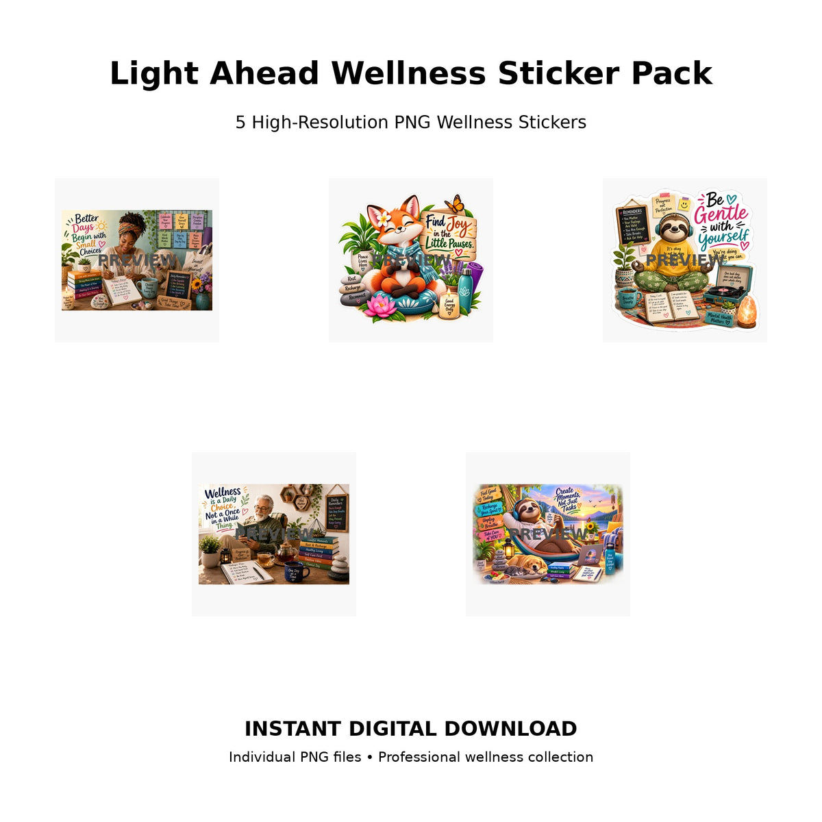 Light Ahead Wellness Sticker Pack 14 – 5 high-resolution PNG wellness sticker designs celebrating gentleness, joy and daily wellness choices