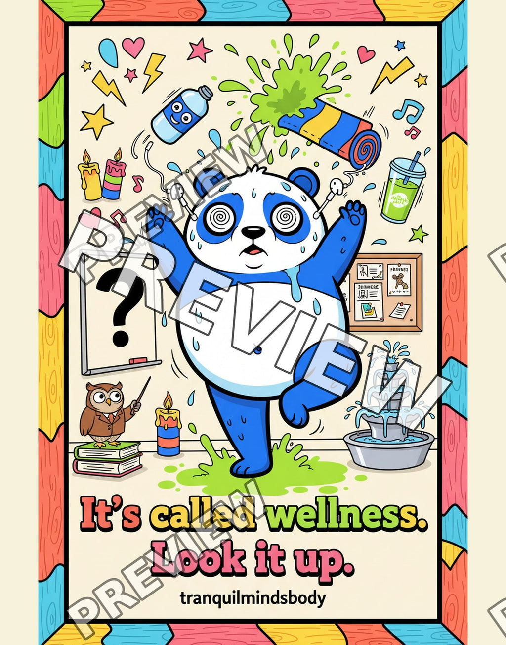 It’s Called Wellness. Look It Up. – 11x14 inch size preview