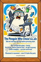 The Penguin Who Chose Cardio – 4x6 inch size preview