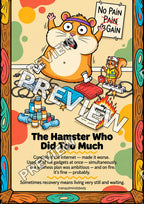 The Hamster Who Did Too Much – A3 size preview